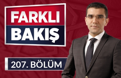 Gençliğin İnanç Dünyası - Farklı Bakış 207.Bölüm