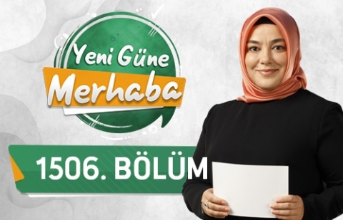 Değersizlik Duygusu - Yeni Güne Merhaba 1506.Bölüm