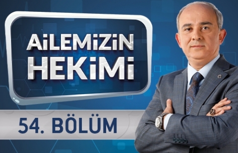 Çocuklarda Geniz Eti, Bademcik ve Orta Kulak İltihapları - Ailemizin Hekimi 54.Bölüm