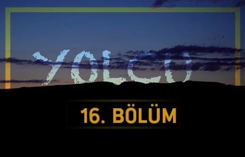 Mizah - Yolcu 16.Bölüm