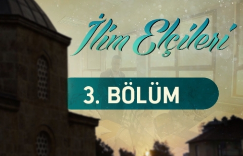 İlim Elçileri 3.Bölüm - Dzenisa Hadzimuhovic - Türkçe Öğretmeni