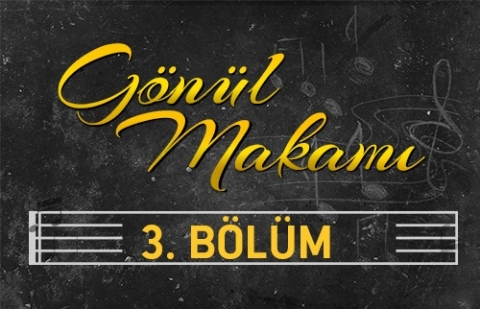 Pir Sultan Abdal - Gönül Makamı 3.Bölüm