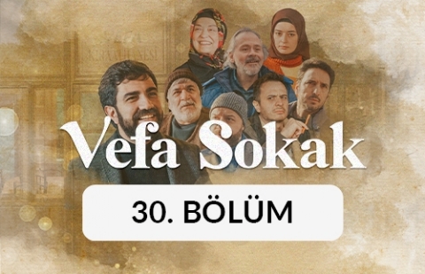 Vefa Sokak - 30. Bölüm