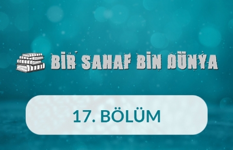 Sahafa Mücellit Gerek - Bir Sahaf Bin Dünya 17. Bölüm