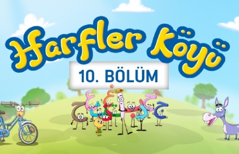 Harfler Köyü - 10.Bölüm