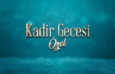 Kadir Gecesi Duası