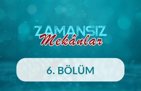 Beyazıd Yazma Eser Kütüphanesi - Zamansız Mekanlar 6.Bölüm