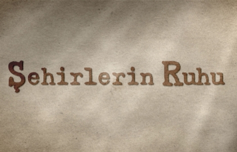 Şehirlerin Ruhu 1.Bölüm