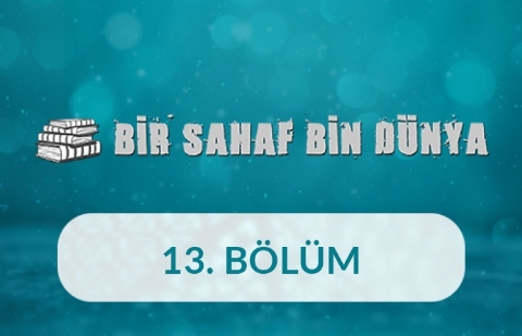 Rüyalar, Hayaller - Bir Sahaf Bin Dünya 13. Bölüm