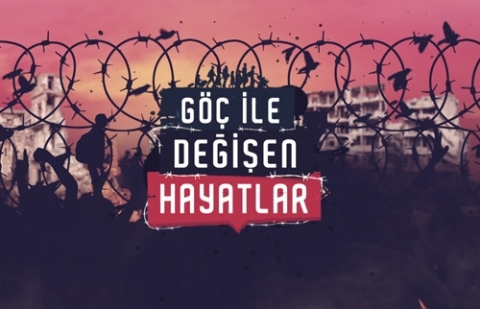 Göç İle Değişen Hayatlar - 7.Bölüm