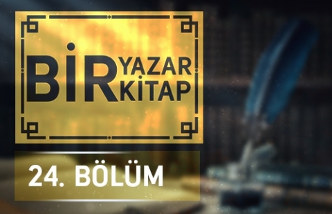 Prof. Dr. Adnan Bülent Baloğlu - Bir Yazar Bir Kitap 24.Bölüm