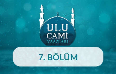 Mardin (Dr. Abdurrahman Akkuş) - Ulu Cami Vaazları 7.Bölüm