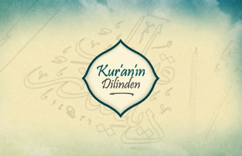 Kur'an'ın Dilinden 513.Bölüm - (Bakara Suresi 238-245)