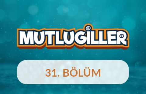 İş Bölümü ve Merhamet - Mutlugiller 31.Bölüm