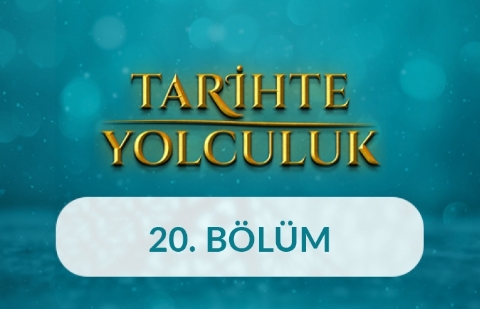 Türkiye Selçuklu Devleti ve Alaeddin Keykubad Dönemi - Tarihte Yolculuk 20.Bölüm