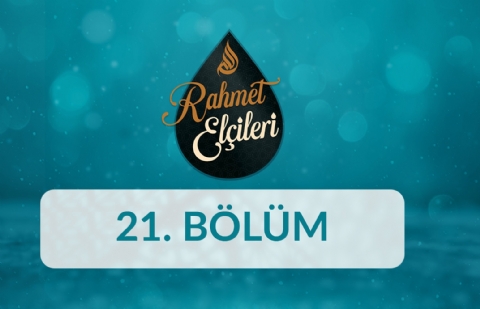 Hz. Süleyman (as) (2) - Rahmet Elçileri 21.Bölüm