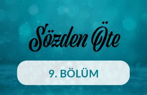 Cura - Sözden Öte 9.Bölüm