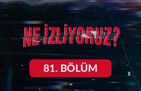 Tag-Etiketleme - Ne İzliyoruz 81. Bölüm