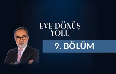 Prof. Dr. Mehmet Maksudoğlu (Eskişehir) - Eve Dönüş Yolu 6. Bölüm