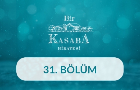 Sivas (Divriği) - Bir Kasaba Hikayesi 31.Bölüm