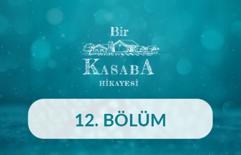 Karabük (Safranbolu) - Bir Kasaba Hikayesi 12.Bölüm