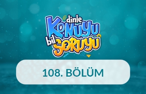 Dinle Konuyu Bil Soruyu 108. Bölüm (Ramazan Bayramı)