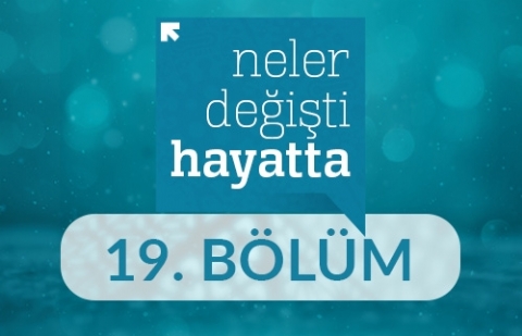 Salgın Sosyolojisi ve Toplumsal Etkisi - Neler Değişti Hayatta 19. Bölüm