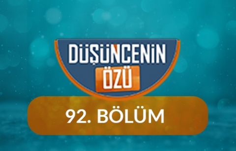 Çocuk ve Ramazan - Düşüncenin Özü 92.Bölüm