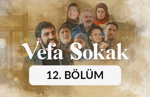 Vefa Sokak - 12. Bölüm