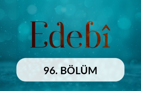 Harputlu Mustafa Sabri Efendi - Edebi 96. Bölüm