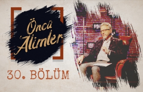 Darendeli Osman Hulûsi Efendi - Öncü Alimler 30.Bölüm