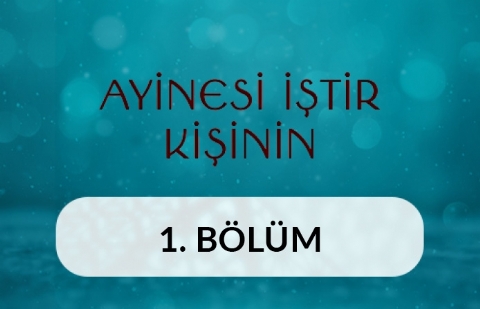 Çömlekçi -  Ayinesi İştir Kişinin 1.Bölüm