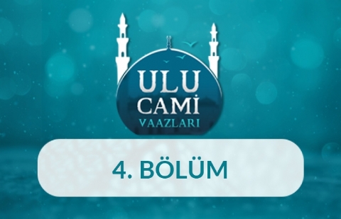 Adana (Selahaddin Çelebi) - Ulu Cami Vaazları 4.Bölüm