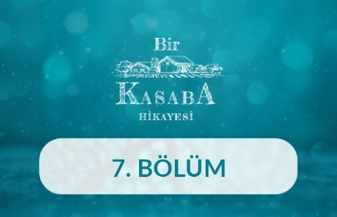 Manisa (Kula) - Bir Kasaba Hikayesi 7.Bölüm