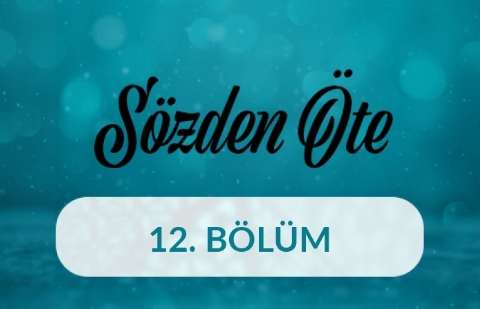 Lavta - Sözden Öte 12.Bölüm