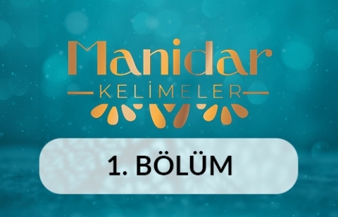 Kapı ve Anahtar - Manidar Kelimeler 1.Bölüm