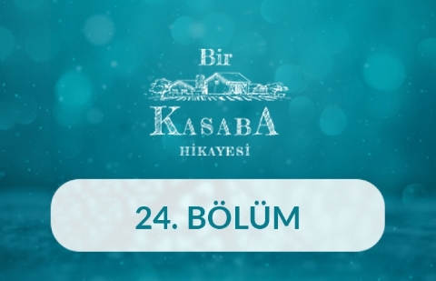 Isparta (Eğirdir) - Bir Kasaba Hikayesi 24.Bölüm