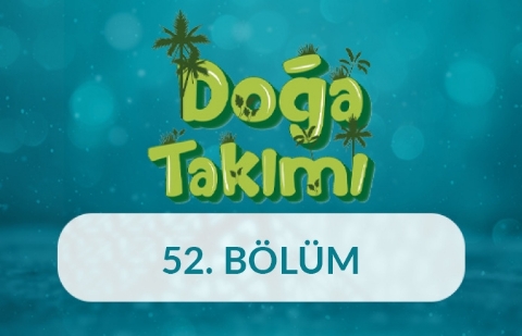 Kütüphaneye Gidiyoruz - Doğa Takımı 52. Bölüm