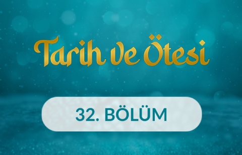 Edirne Üç Şerefeli Camii - Tarih ve Ötesi 32. Bölüm