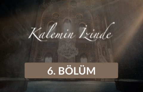 İstanbul Yıldız Hamidiye Camii - Kalemin İzinde 6. Bölüm