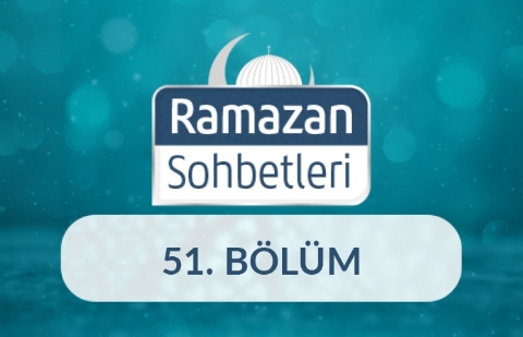 Tövbe İstiğfar: Af ve Arınma Arayışı - Ramazan Sohbetleri 51.Bölüm