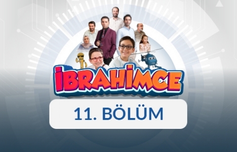 İbrahimce - 11. Bölüm