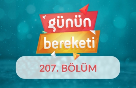 Tıbbi Onkoloji Yöntemleri - Günün Bereketi 5.Sezon 207.Bölüm