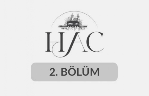 Hac - 2. Bölüm