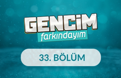Sınır ve İhlal Arasında Medyayı Doğru Okumak - Gencim Farkındayım 33. Bölüm