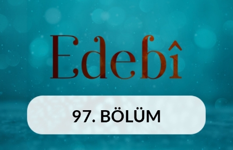 Bestelenmiş Divan Şiirleri - Edebi 97. Bölüm