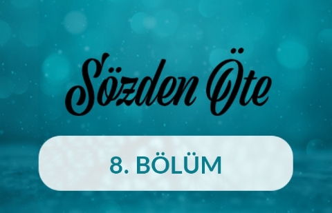 Sipsi - Sözden Öte 8.Bölüm