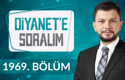 Diyanet'e Soralım 1969.Bölüm - 26 Ekim 2022
