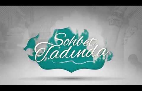 Sohbet Tadında 169.Bölüm