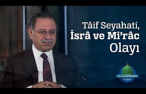 Tâif Seyahati, İsrâ ve Mi’râc Olayı